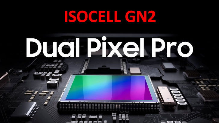 Samsung ISOCELL GN2. Новый 50-мегапиксельный сенсор для камер смартфонов с поддержкой технологии «Dual Pixel Pro»