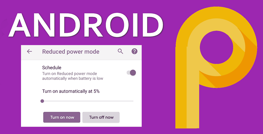 В Android P Developer Preview появилась возможность плавного управления уровнями заряда батареи для автоматического включения режима энергосбережения