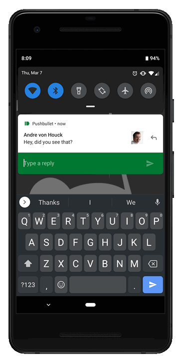 Приложения для Android. Pushbullet получил поддержку пакетных уведомлений, быстрых ответов и прочее (Скачать APK)