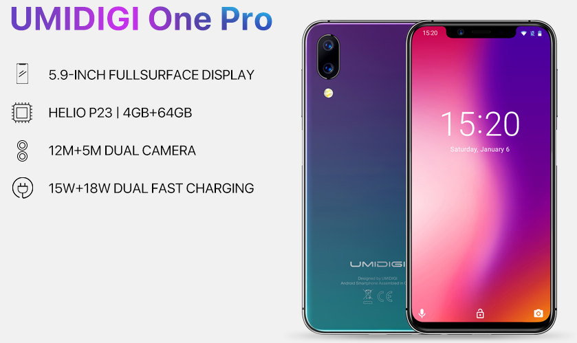 UMIDIGI One и UMIDIGI One Pro. Два новых недорогих смартфона китайского производителя 