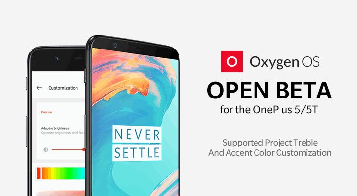 OxygenOS Open Beta для OnePlus 5 и OnePlus 5T с поддержкой Project Treble выпущена