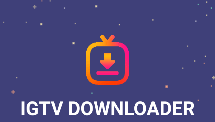 Скачать IGTV видео на Android устройствах можно с помощью IGTV Downloader