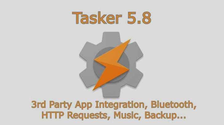 Лучшие приложения для Android. Tasker обновилось до версии 5.8 получив множество новых возможностей