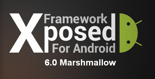 Xposed framework для Android 6.0 Marshmallow уже на подходе и может появиться уже на этой неделе