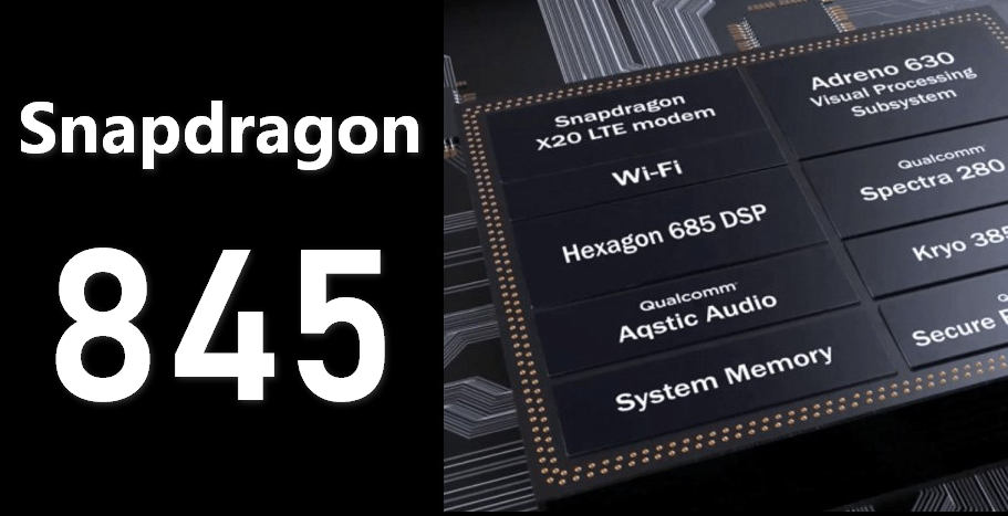 Какие смартфоны получат процессор Qualcomm Snapdragon 845 в 2018 году